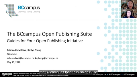 Thumbnail for entry Library Publishing Forum 2022 - The BCcampus Open Publishing Suite: Guides for Your Open Publishing Initiative