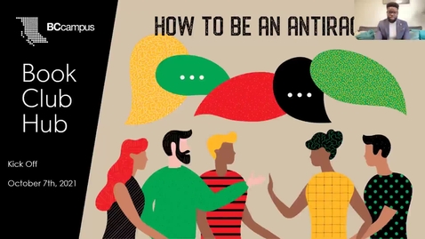 Thumbnail for entry 1. Book Club Hub - How to be an Antiracist (Oct. 7, 2021)