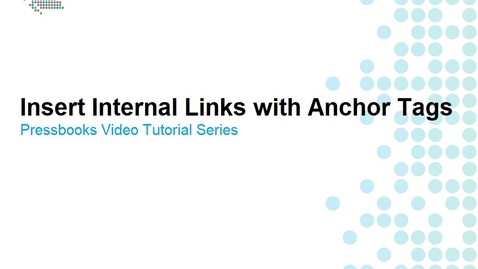 Thumbnail for entry How to Insert Internal Links with Anchor Tags
