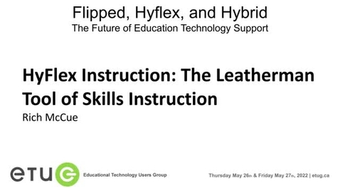 Thumbnail for entry 104. HyFlex Instruction: The Leatherman Tool of Skills Instruction