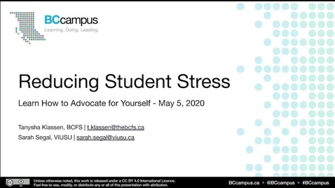 Thumbnail for entry Reducing Student Stress – Learning How to Advocate for Yourself (May 5, 2020)