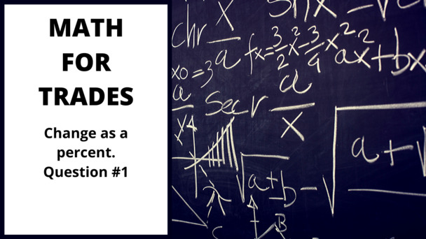 Thumbnail for the embedded element &quot;Change as a percent question #1&quot;