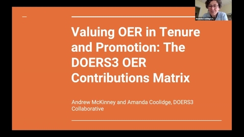 Thumbnail for entry 109 Valuing OER in Tenure and Promotion: The DOERS3 OER Contributions Matrix