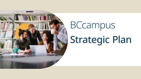 Thumbnail for entry BCcampus Strategic Plan 2024-2027