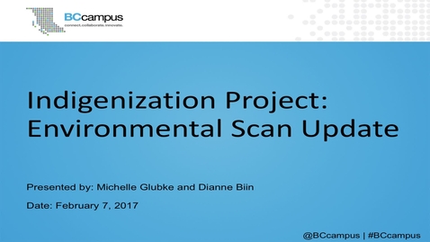 Thumbnail for entry Indigenization Project: Environmental Scan Update