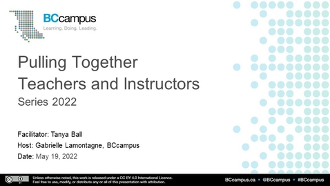 Thumbnail for entry 1. Pulling Together Teachers and Instructors Series 2022 (May 19, 2022)