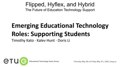 Thumbnail for entry 102. Emerging Educational Technology Roles: Supporting Students